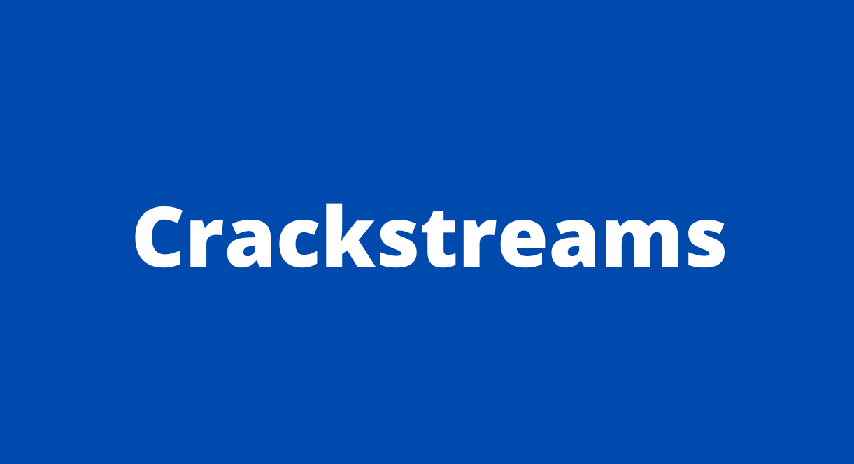 Crackstream A Comprehensive Guide to Free Streaming