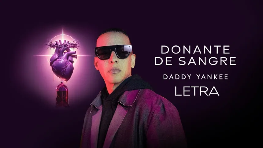 Daddy Yankee estrena “Donante de Sangre